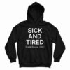 Sick And Tired Black Folks 2020 Hoodie