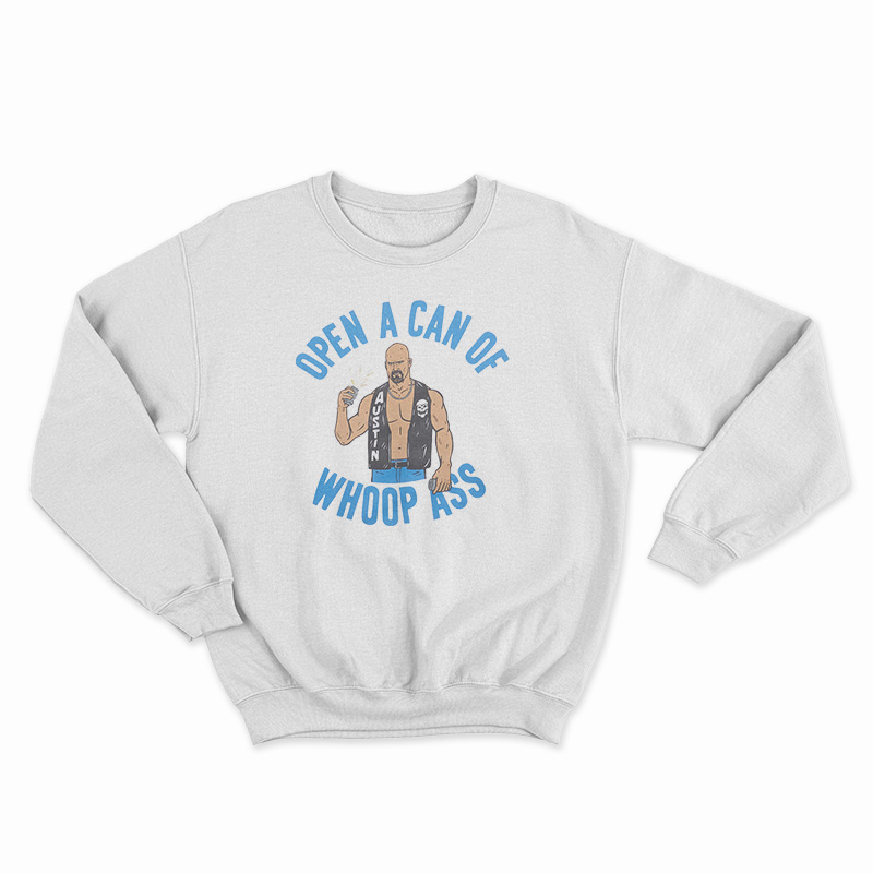 Stone Cold Can Of Whoop Ass Sweatshirt