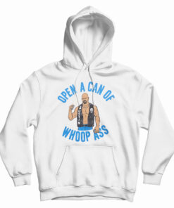 Stone Cold Can Of Whoop Ass Hoodie