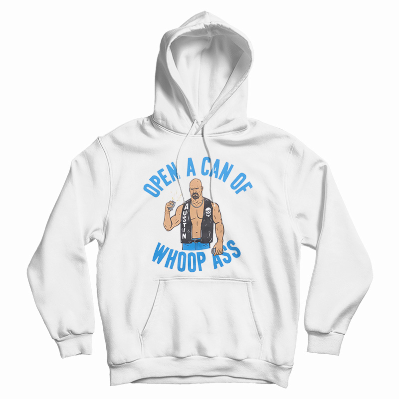 Stone Cold Can Of Whoop Ass Hoodie