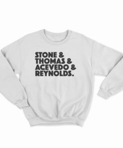 Stone Thomas Acevedo Reynolds Sweatshirt