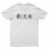 These Are Difficult Times T-Shirt