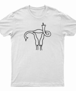 Uterus Giving Middle Finger T-Shirt