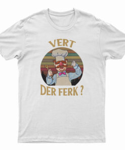 Vert Der Ferk Swedish Chef Retro Vintage T-Shirt