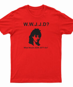 WWJJD What Would Joan Jett Do T-Shirt