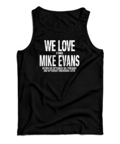 We Love Mike Evans Tank Top