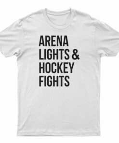Arena Lights And Hockey Fights T-Shirt