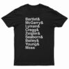 Bartlet McGarry Lyman Cregg Ziegler T-Shirt