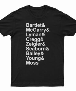 Bartlet McGarry Lyman Cregg Ziegler T-Shirt