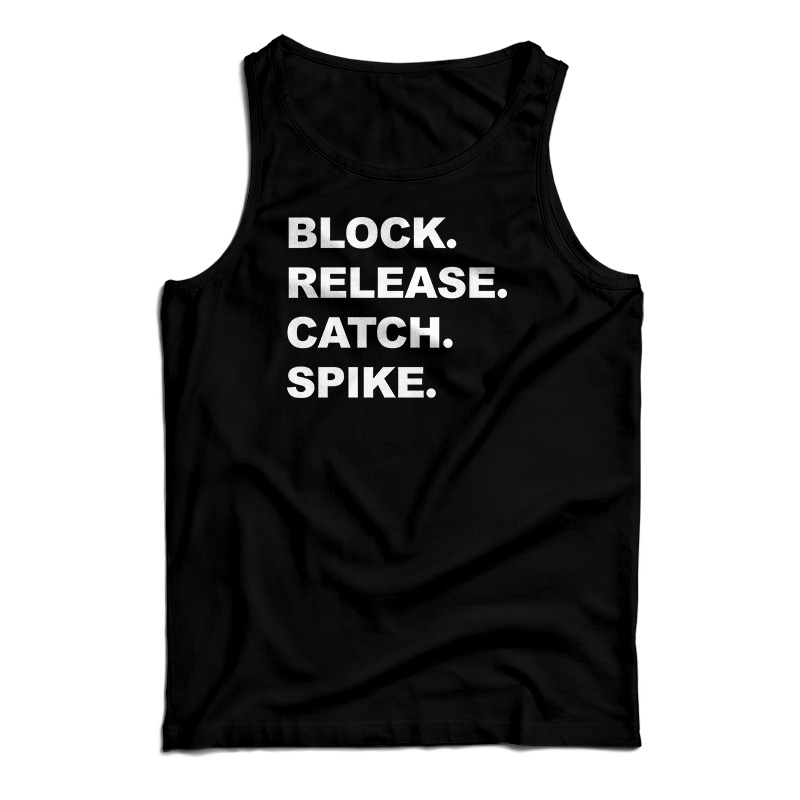 Block Release Catch Spike Tank Top