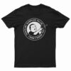 Bobby Hill That's My Surplus Value I don't Know You T-Shirt