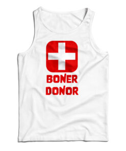 Boner Donor Tank Top