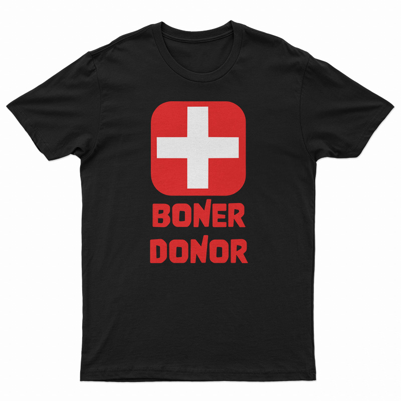 Boner Donor T-Shirt