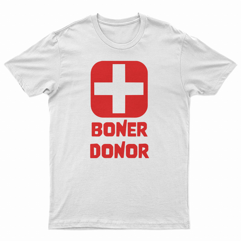 Boner Donor T-Shirt