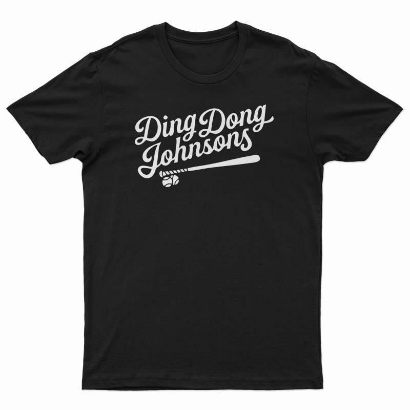 Ding Dong Johnsons T-Shirt