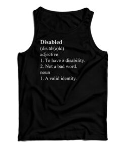 Disabled Definition Tank Top
