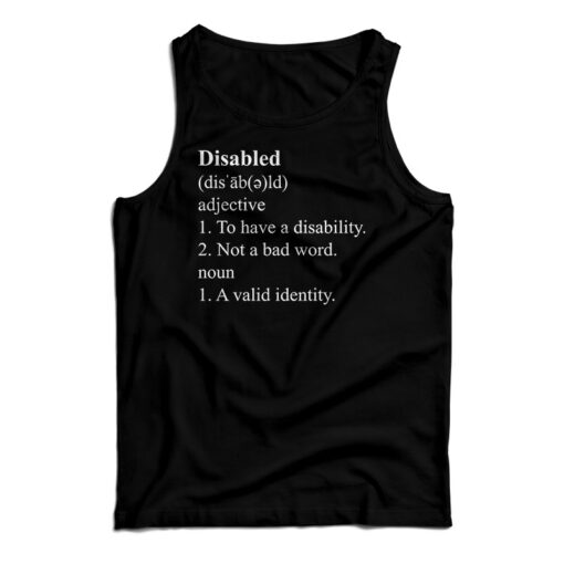 Disabled Definition Tank Top