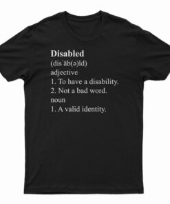 Disabled Definition T-Shirt