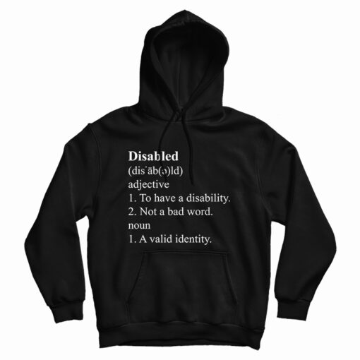 Disabled Definition Hoodie