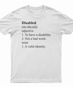 Disabled Definition T-Shirt