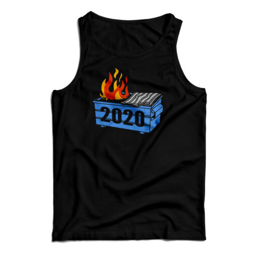 Dumpster Fire 2020 Funny Trash Can Garbage Fire Worst Year Tank Top