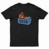 Dumpster Fire 2020 Funny Trash Can Garbage Fire Worst Year T-Shirt