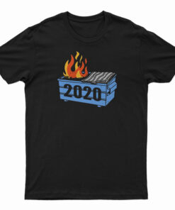 Dumpster Fire 2020 Funny Trash Can Garbage Fire Worst Year T-Shirt