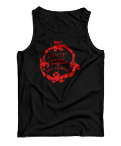 Empathy Without Boundaries Is Self Destruction Tank Top