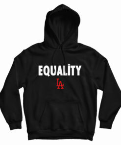 Equality Los Angeles LA Hoodie