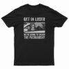RBG Get In Loser We’re Going Smash The Patriarchy T-Shirt