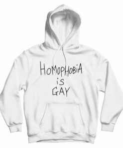 Homophobia Is Gay Hoodie