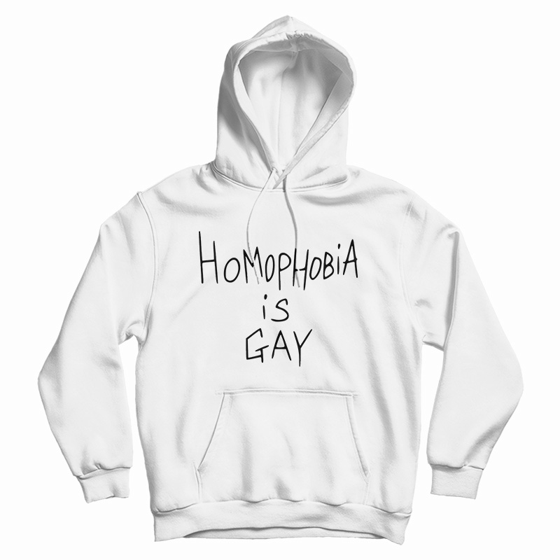 Homophobia Is Gay Hoodie