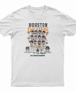 Houston Cheaters 2017 World Champions T-Shirt