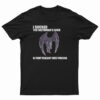 I Sucked The Mothman's Dick In Point Pleasant West Virginia T-Shirt