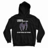 I Sucked The Mothman's Dick In Point Pleasant West Virginia Hoodie