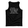 If Im Eating With A Tea Spoon Dont Offer Me A Big One Tank Top
