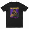 I'm Like That X Brow T-Shirt