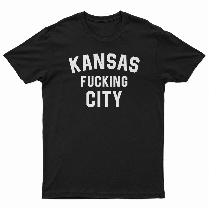 Kansas Fucking City T-Shirt