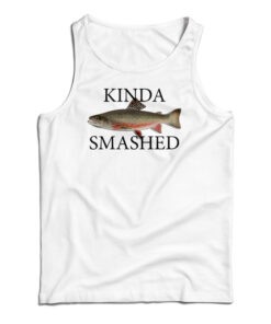 Kinda Smashed Tank Top