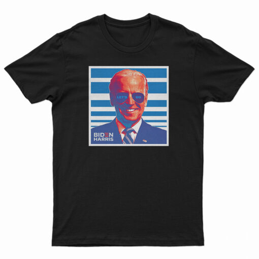 Let's Go Joe Biden T-Shirt