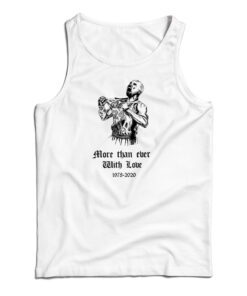 More Than Ever With Love 1978-2020 Tank Top