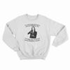 Morticia Addams I’m Not Sugar And Spice And Everything Nice Sweatshirt
