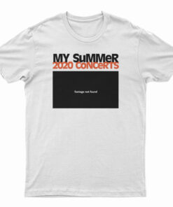 My Summer 2020 Concert T-Shirt