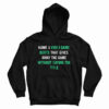 Name A Video Game Quote Hoodie