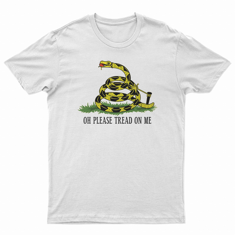 Oh Please Tread On Me Libertarian Flag T-Shirt