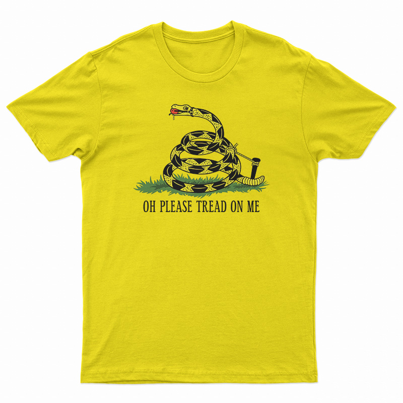 Oh Please Tread On Me Libertarian Flag T-Shirt