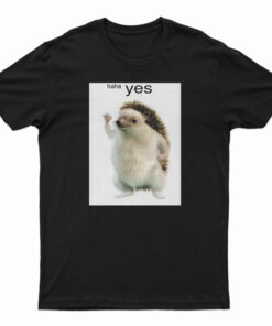 Porcupine Making an OK Hand Haha Yes T-Shirt