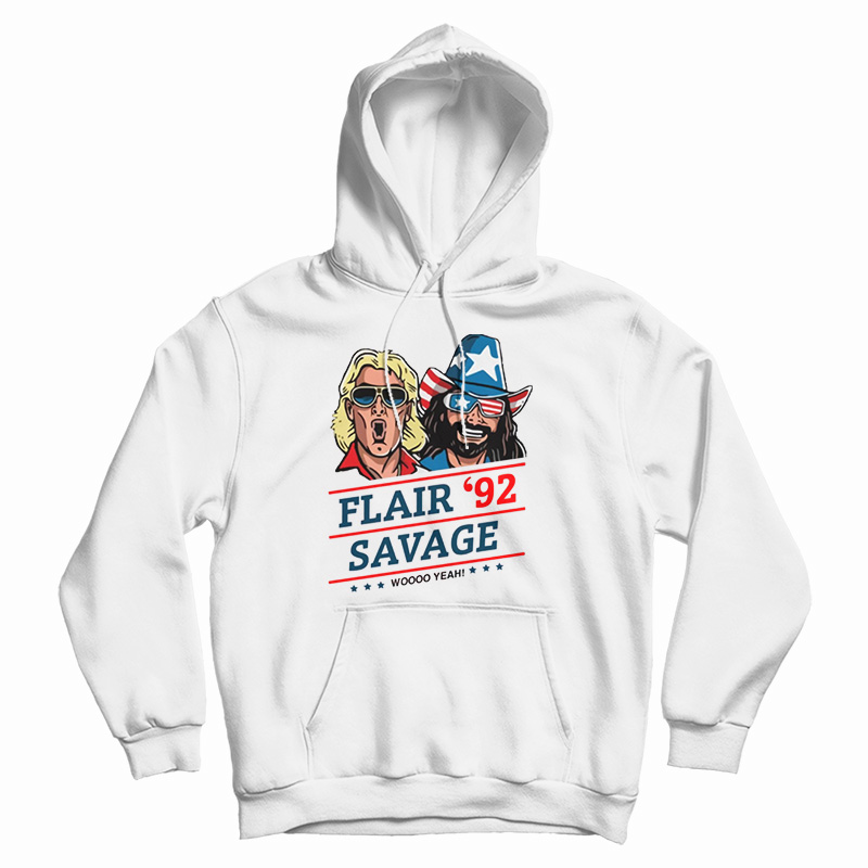 RIC Flair 92 Savage Woo Yeah Hoodie