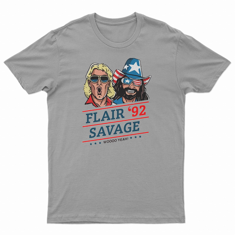RIC Flair 92 Savage Woo Yeah T-Shirt