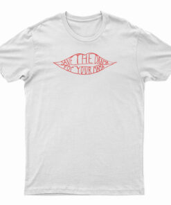 Save The Drama For Your Mama T-Shirt
